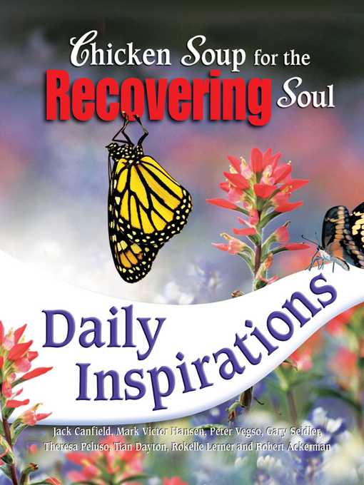 Title details for Chicken Soup for the Recovering Soul Daily Inspirations by Jack Canfield - Wait list
